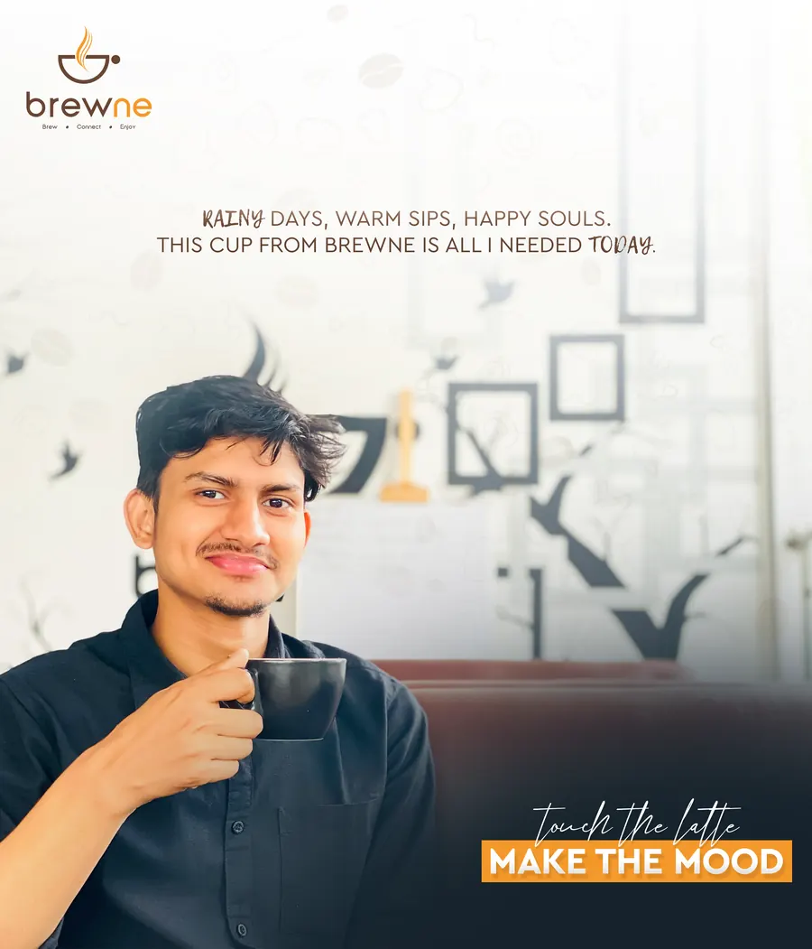 Poster: Rainy days, warm sips, happy souls. A guest smiling with a cup at Brewne.